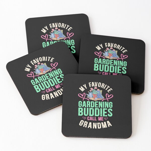 Item preview, MY FAVORITE GARDENING BUDDIES CALL ME GRANDMA designed and sold by sobriowslen.