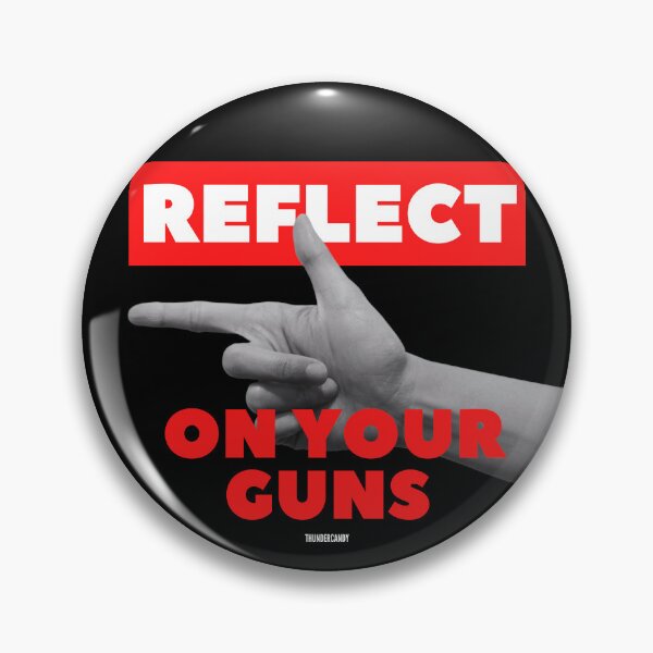 Item preview, Reflect on your guns designed and sold by thundercandy.