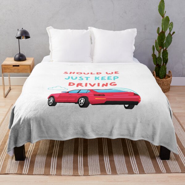Item preview, Should We Just Keep Driving \ designed and sold by OurShop00.