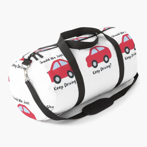 Item preview, Should We Just Keep Driving designed and sold by OurShop00.