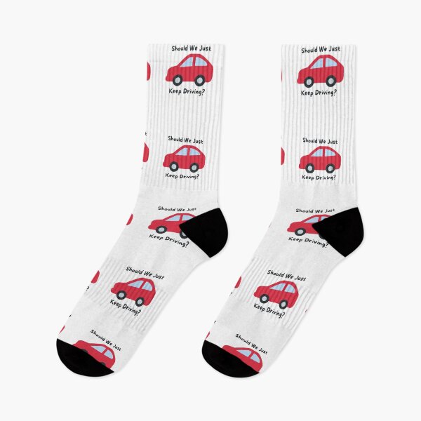 Item preview, Should We Just Keep Driving  designed and sold by OurShop00.