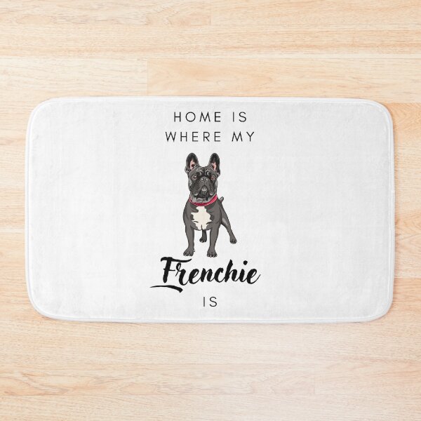 Item preview, Home is where my frenchie is designed and sold by LiliesValley.