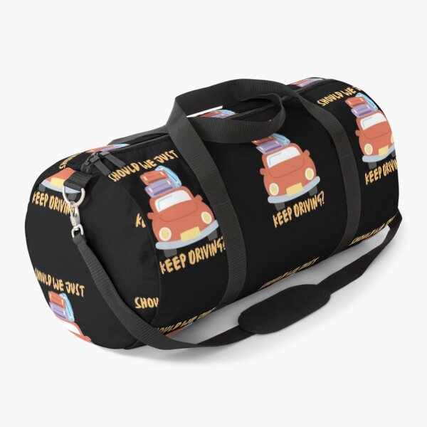 Item preview, Should We Just Keep Driving \\ designed and sold by OurShop00.