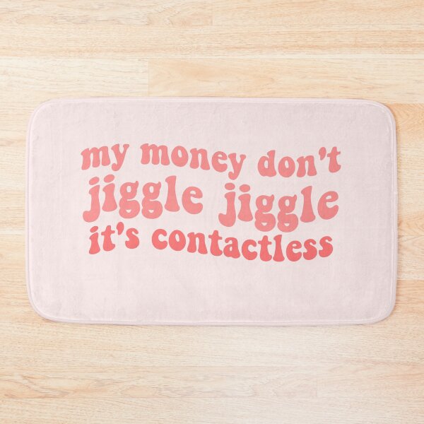 Item preview, louis theroux quote rap my money don't jiggle jiggle its contactless tiktok funny trend designed and sold by emcazalet.