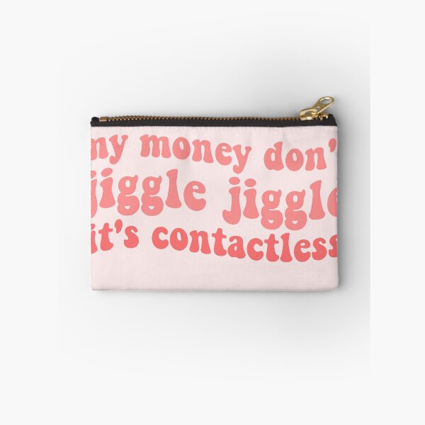 Item preview, louis theroux quote rap my money don't jiggle jiggle its contactless tiktok funny trend designed and sold by emcazalet.