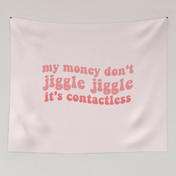 Item preview, louis theroux quote rap my money don't jiggle jiggle its contactless tiktok funny trend designed and sold by emcazalet.