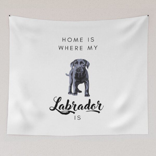 Item preview, Home is where my labrador is designed and sold by LiliesValley.