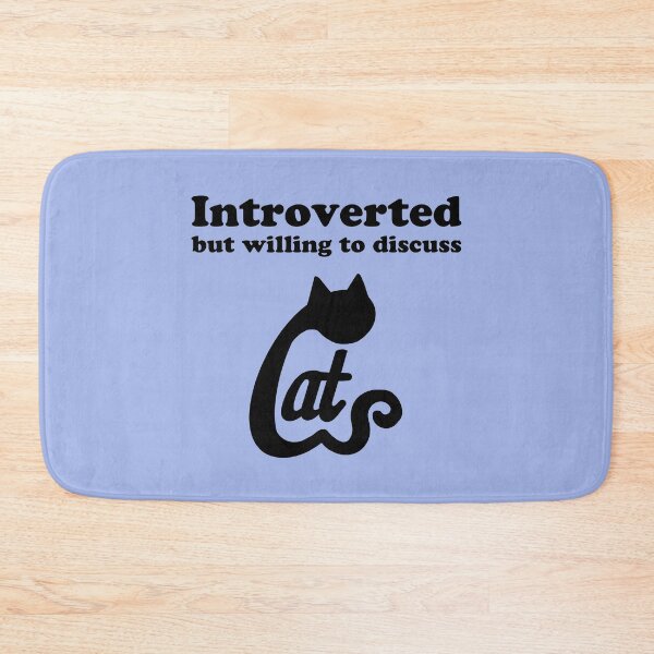 Item preview, Introverted but willing to discuss cats designed and sold by Scat the cat.