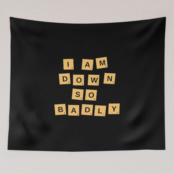 Item preview, I Am Down So Badly Graphic Shirt designed and sold by WilkDesign.