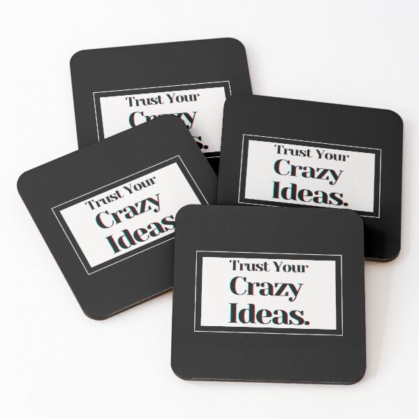 Item preview, Trust Your Crazy Ideas. designed and sold by PostiveText.