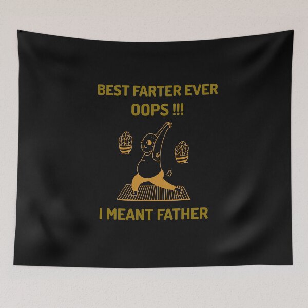 Item preview, BEST FARTER EVER OOPS I MEANT FATHER designed and sold by Verbiage24.