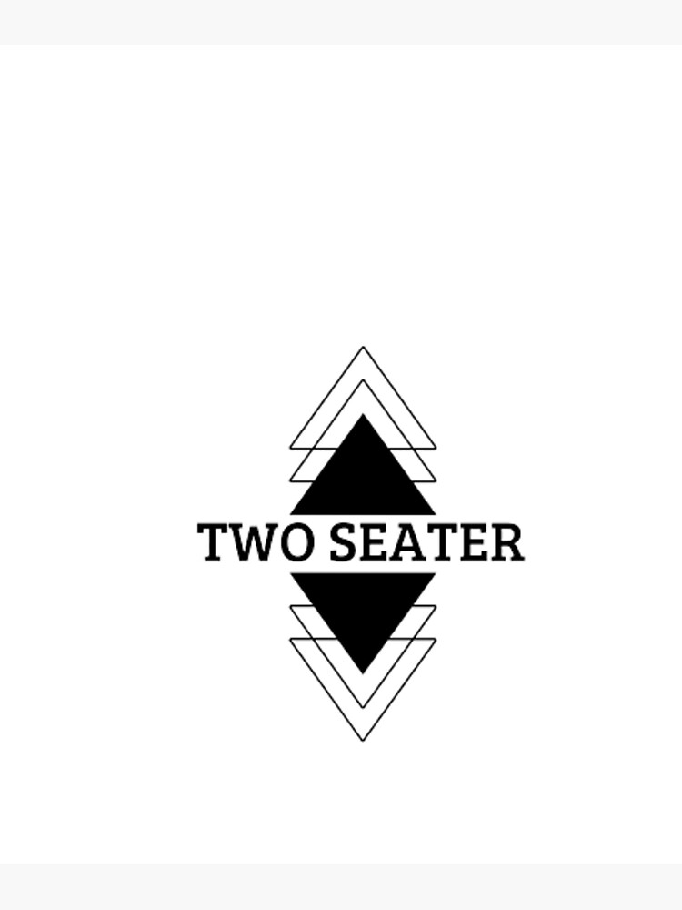 " two seater, tow seater funny for your mom,dad,mather,father,sister ...