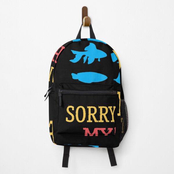 Item preview, SORRY I CANT MY FISH NEED ME designed and sold by sobriowslen.