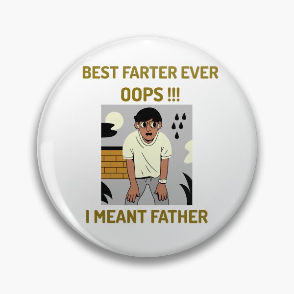 Item preview, best farter ever oops i meant father designed and sold by Verbiage24.