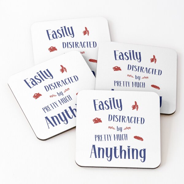 Item preview, Easily Distracted by Anything designed and sold by OutOfNowhere.