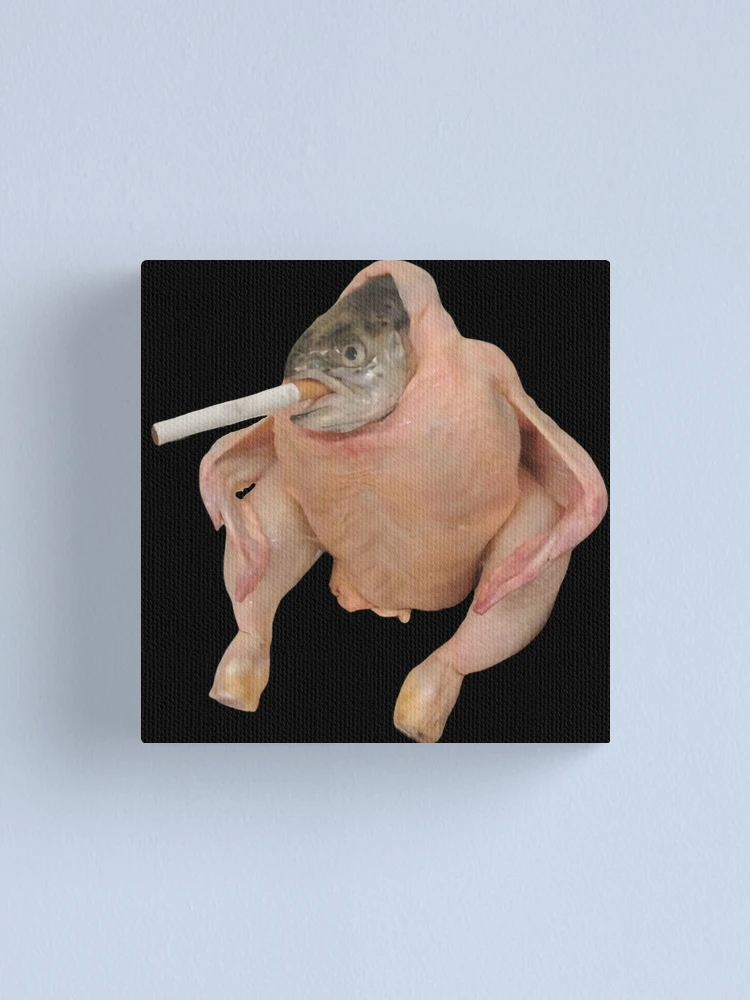 fish smoking cigarette meme HQ Fish Face Chicken Smoking a Cigarette Meme Canvas Print