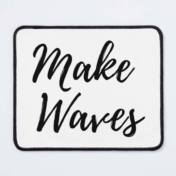 Item preview, Make Waves - Carve Out Your Own Path designed and sold by ActionFocus.