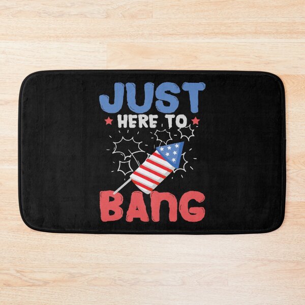 Item preview, Fourth of July 4th of July I'm Just Here To Bang Funny  designed and sold by Digital Story Time.