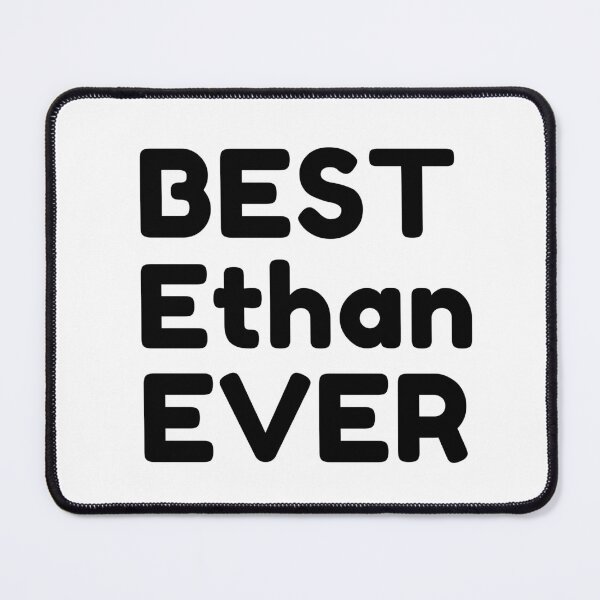 Item preview, Best Ethan Ever designed and sold by MrTsTshirts.