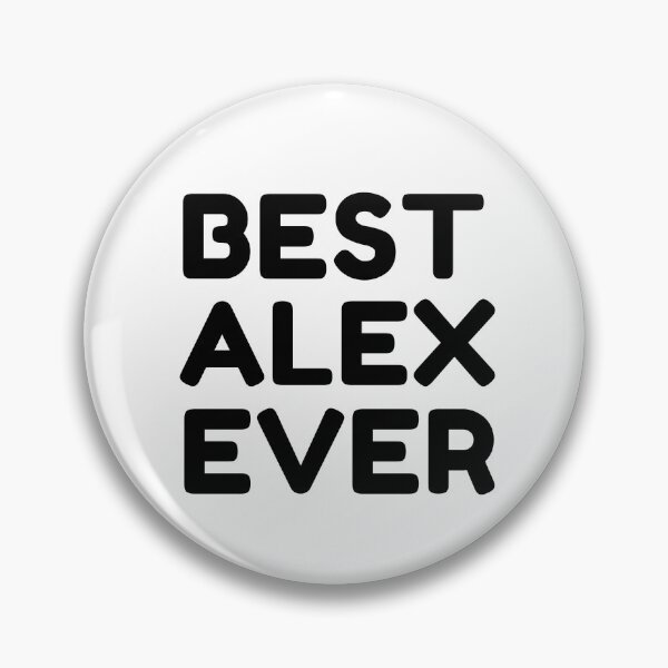 Item preview,  Best Alex Ever designed and sold by MrTsTshirts.