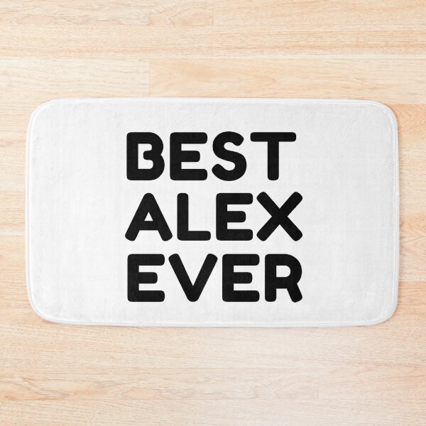 Item preview,  Best Alex Ever designed and sold by MrTsTshirts.