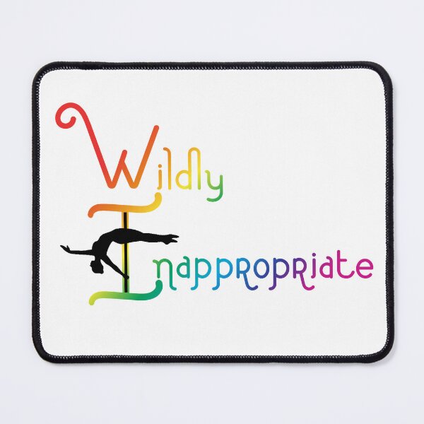 Item preview, Wildly Inappropriate  designed and sold by sprayrainbow.