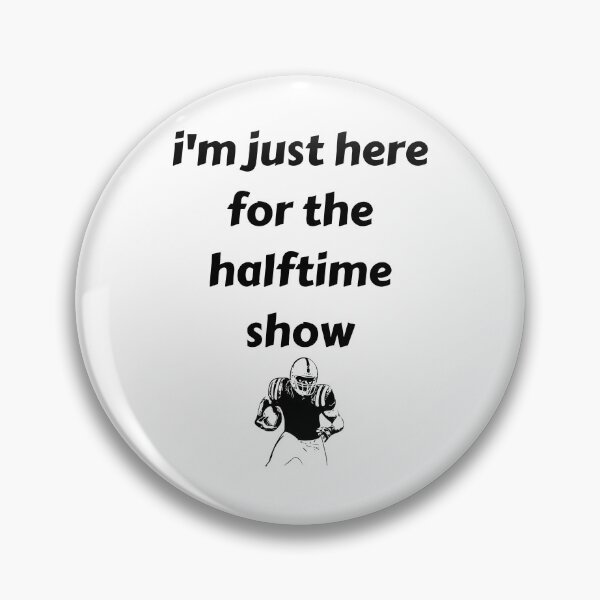 Item preview, I'm just here for the halftime show,Football Mom, College Football, Match Day Shirt, Football Gift ,Funny Football designed and sold by kingstorre.