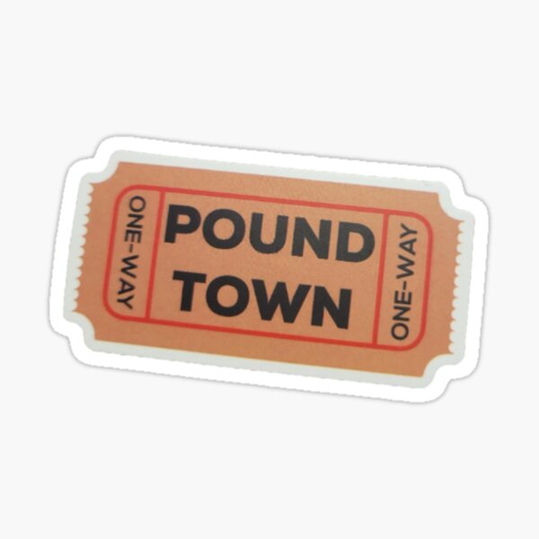 Item preview, One Way Ticket to Pound Town designed and sold by mrscrary09.