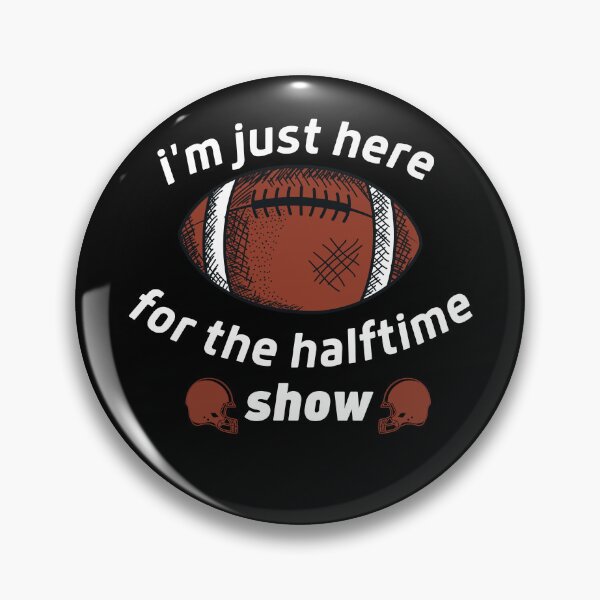 Item preview, I'm just here for the halftime show,Football Mom, College Football, Match Day Shirt, Football Gift ,Funny Football designed and sold by kingstorre.