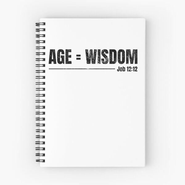 Item preview, Copy of Job 12:12 / Age = Wisdom / Old Age Equals Wisdom / Fun Fact designed and sold by UofHeaven.