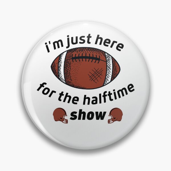 Item preview, I'm just here for the halftime show,Football Mom, College Football, Match Day Shirt, Football Gift ,Funny Football designed and sold by kingstorre.