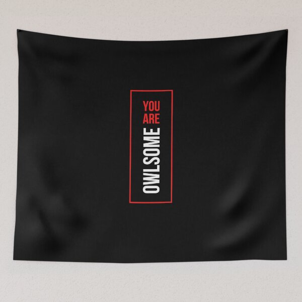 Item preview, You Are Owlsome - Wonderful Owl Pun designed and sold by NechEmpire.