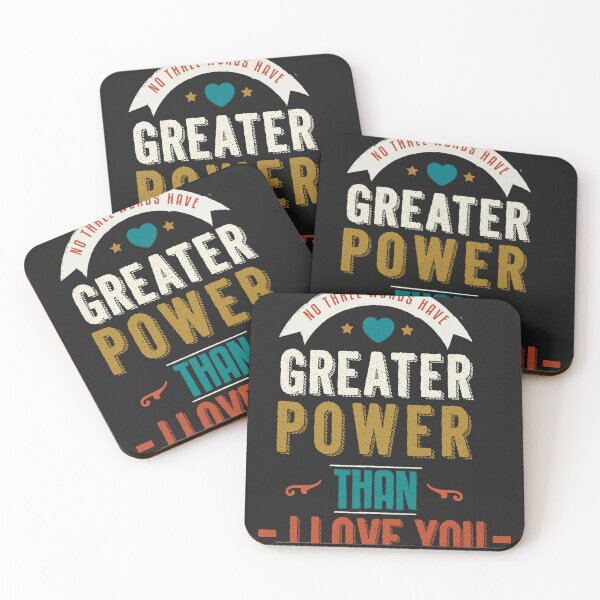 Item preview, No three words have greater power than I love you designed and sold by Best-Designers.