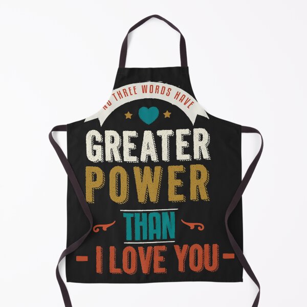 Item preview, No three words have greater power than I love you designed and sold by Best-Designers.
