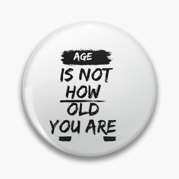 Item preview, Age is not how old you are T-shirt designed and sold by sdekbdr.