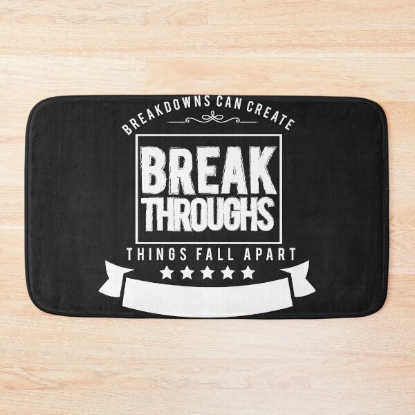 Item preview, Breakdowns can create breakthroughs things fall apart designed and sold by Best-Designers.