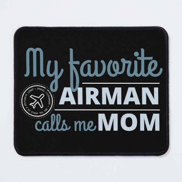 Item preview, My Favorite Airman Calls Me Mom designed and sold by Oreo2020 Creations.