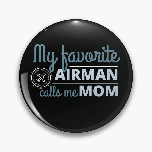 Item preview, My Favorite Airman Calls Me Mom designed and sold by Oreo2020 Creations.