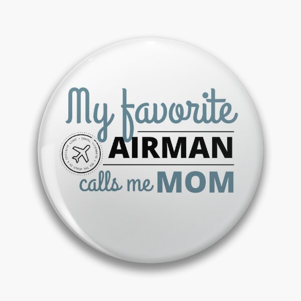 Item preview, My Favorite Airman Calls Me Mom designed and sold by Oreo2020 Creations.