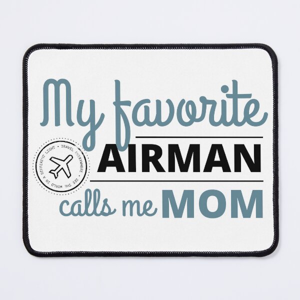 Item preview, My Favorite Airman Calls Me Mom designed and sold by Oreo2020 Creations.