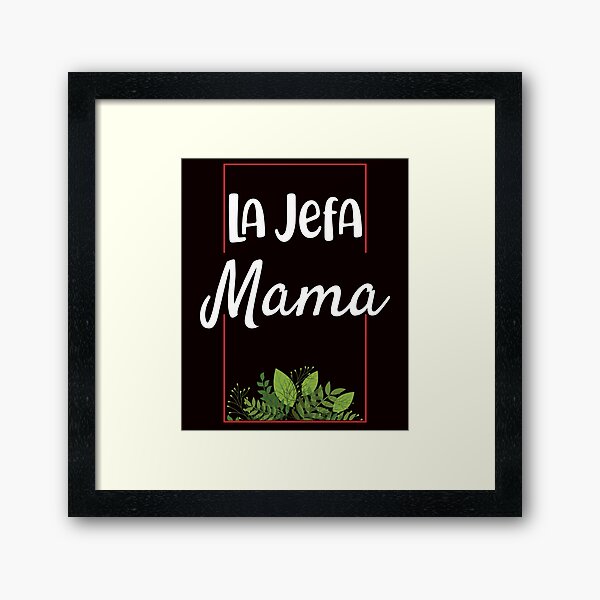 Vista previa del artículo con la obra «La Jefa Mama Dia de la Madre Regalo», diseñado y vendido por MarvSeel.