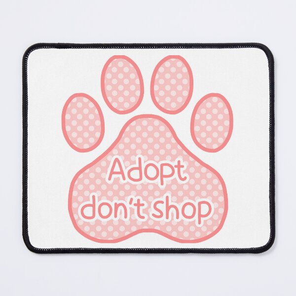 Item preview, ADOPT DON’T SHOP (red) designed and sold by Rainy-Kitten.