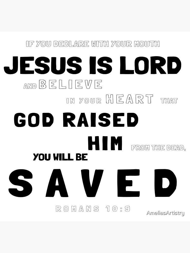 "Jesus is Lord you will be saved Bible verse romans 109" Sticker by AmeliasArtistry Redbubble