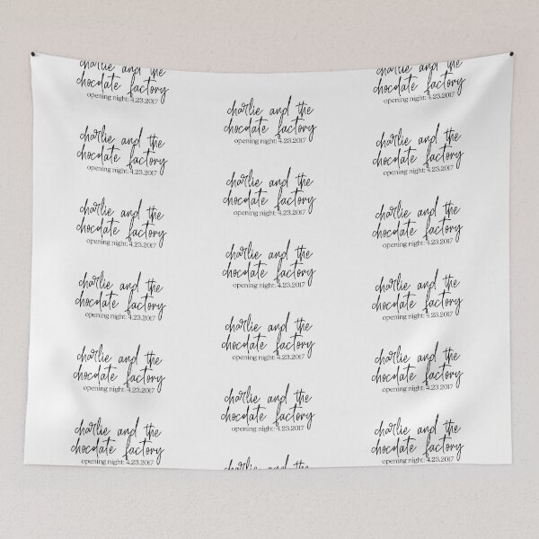 Item preview, broadway chocolate factory opening night designed and sold by taylor-lang.