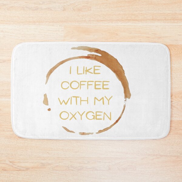 Item preview, i like coffee with my oxygen designed and sold by DoraHappy.