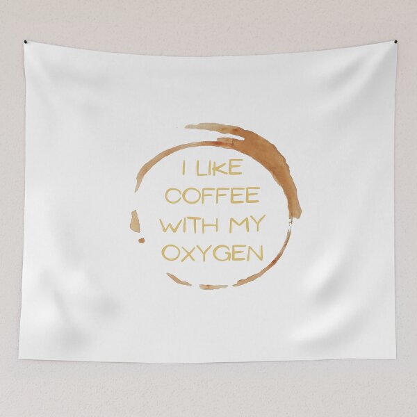Item preview, i like coffee with my oxygen designed and sold by DoraHappy.