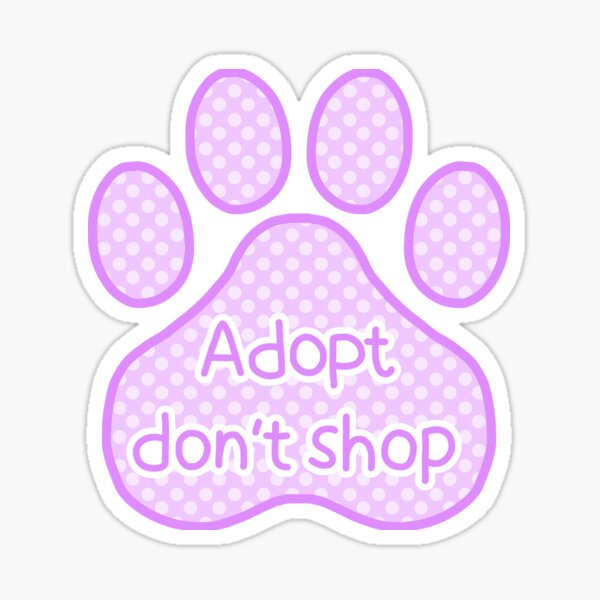 ADOPT DON’T SHOP (magenta) Sticker