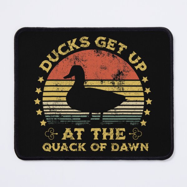 Item preview, Ducks get up at the quack of dawn designed and sold by FurioInc.