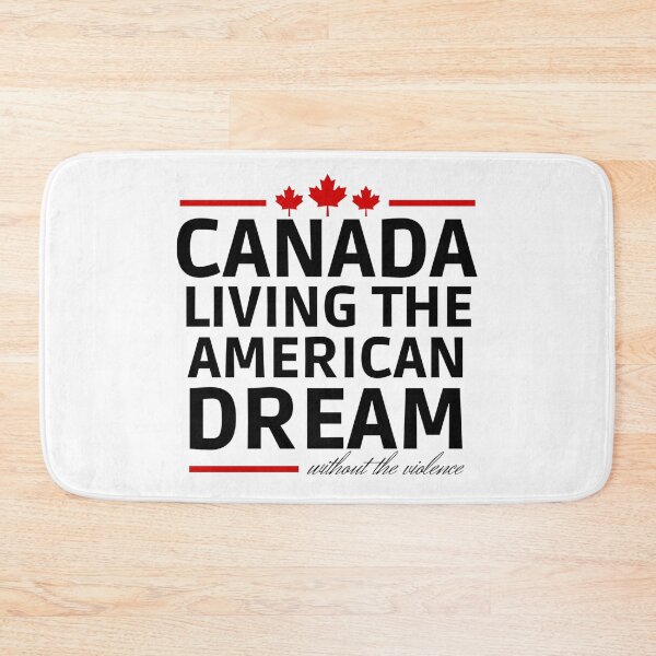 Item preview, Canada Living The American Dream - Love Canada - Canada Day designed and sold by Sonatablue.