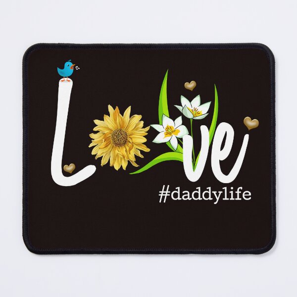 Item preview, Funny Love Daddy life Birds singing Sunflower Love designed and sold by MarvSeel.